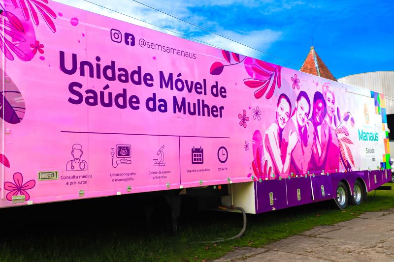 Unidades Móveis de Saúde da Mulher mudam de endereço em Manaus; veja os locais de atendimento